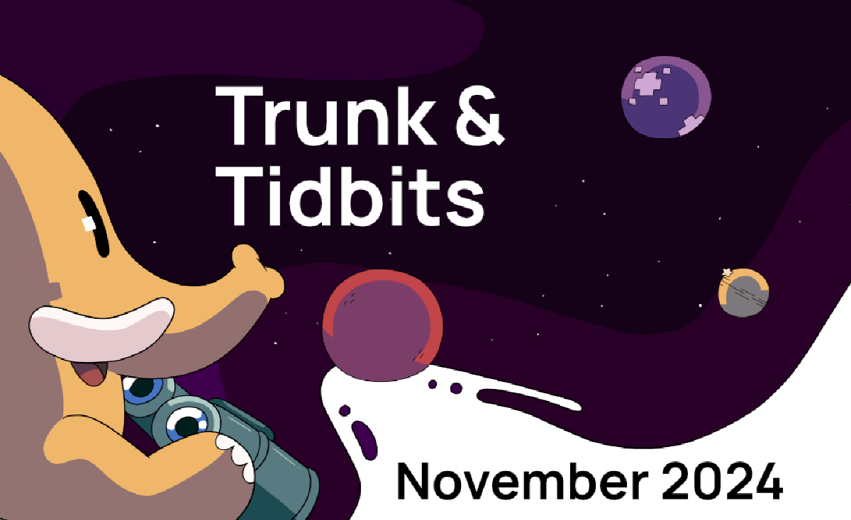 Trunk & Tidbits, November 2024