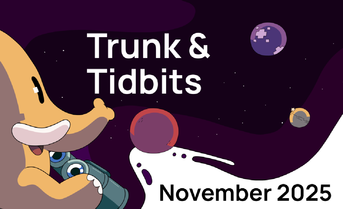 Trunk & Tidbits, November 2025